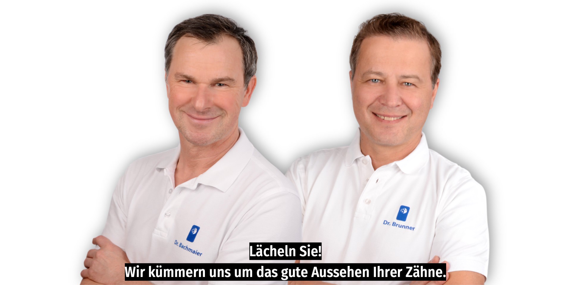 Zahnärzte Dr. Christoph Brunner und Dr. Josef Bachmaier in Erding